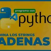 Python Strings Tutorial Operaciones Esenciales Con Cadenas