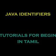 Java Identifiers Episode 7 Java Tutorials For Beginners In Tamil
