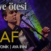 Mor Ve ötesi Araf Canlı Senfonik Aya İrini Official Video