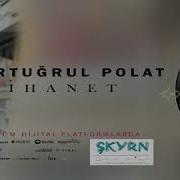 Ertuğrul Polat İhanet 2020