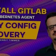 Easy Config Recovery With GitLab Kubernetes Agent