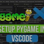 How To Install And Setup PyGame With Visual Studio Code PyGame In VSCode