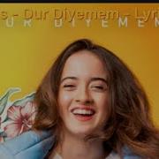 Melis Fis Dur Diyemem Lyric Video