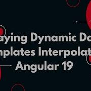 7 Angular 19 Tutorial Master Interpolation For Dynamic Data Binding