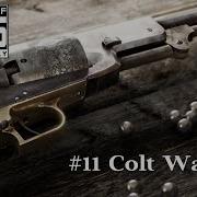World Of Guns Guns Disassembly 11 Кольт Уолкер Colt Walker