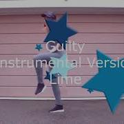 Guilty Instrumental Version Lime High Energy