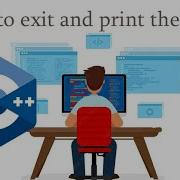 7 C User Enter 0 It Prints The Output Exit Assignment ITParkeducation