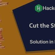 Cut The Sticks Hacker Rank