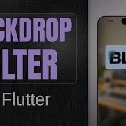 BackDrop Filter Widget Blur Widgets Images In Flutter