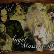 Massive Attack Angel Slowed 8d