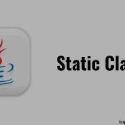 Static Class In Java Java Tutorial For Beginners Static Keyword Java Static Nested Class