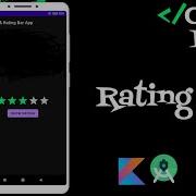 How To Implement Rating Bar In Android Studio Kotlin