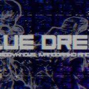BLUE DREAM 2K SPECIAL 3 3 FNF The Unknown Side OST