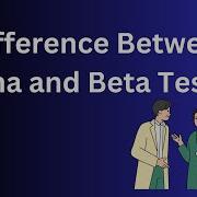 Difference Between Alpha And Beta Testing In Software Engineering Alpha Vs Beta Testing