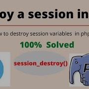 How To Destroy A Session In Php Destroy A Session In Php Unset The Session Variable