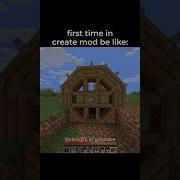 First Time In Minecraft Create Mod Be Like