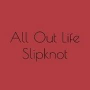 All Out Life Slipknot HQ LYRICS IN DESCRIPTION