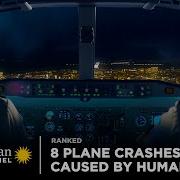 8 Plane Crashes Caused By Human Error Smithsonian Channel