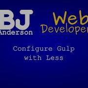 Configure Gulp With Less