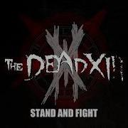 The Dead XIII Stand And Fight