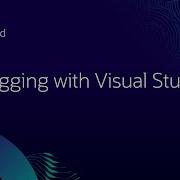 Pl SQL Debugging With Visual Studio And Visual Studio Code CloudWorld 2022
