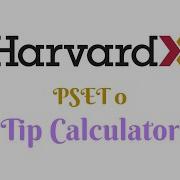 HarvardX CS50 Python Tip Calculator PSET 0