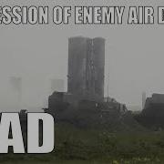SEAD Suppression Of Enemy Air Defense
