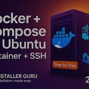 Install Docker Docker Compose On Ubuntu Server With Portainer SSH Step By Step 2025 Docker