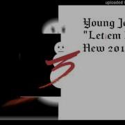 Young Jeezy Let Em Know New 2016