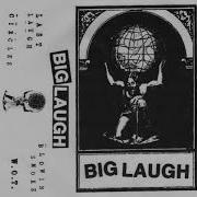 BIG LAUGH DEMO