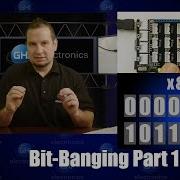 Bit Banging Part 1 Tech Talk 027