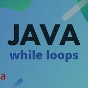 Java Tutorial Ep 12 While Loops