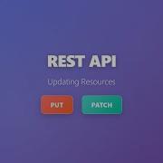 REST API PUT Vs PATCH Update Resources Like A Pro