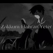 Zakkum Hatıran Yeter Slowed