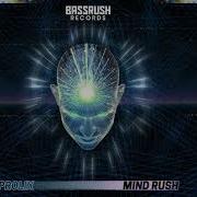 Prolix Mind Rush BASSRUSH