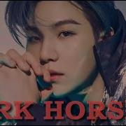 SUGA FMV DARK HORSE