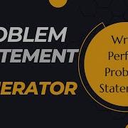 Problem Statement Generator How To Write A Problem Statement
