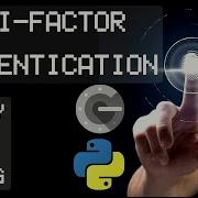 Multi Factor Authentication Programming Using Python And Google Authenticator Explained Easy