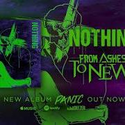 From Ashes To New Nothing Official Audio