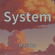 Masicka System Lyrics