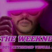 The Weeknd Starboy Extended Visual Mix Audio By QMM