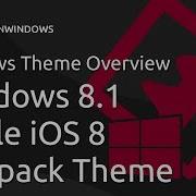 Windows 8 1Theme Apple IOS 8 Skinpack