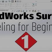 SolidWorks Surface Modeling Basics Tutorial For Beginners 1