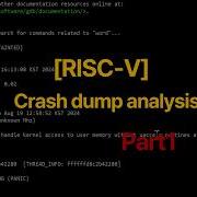 RISC V Kernel Crash Dump Analysis BUG Part1