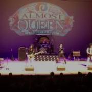 ALMOST QUEEN We Will Rock You RVC 4 17 13