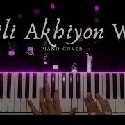 Surili Akhiyon Wale Piano Cover Rahat Fateh Ali Khan Aakash Desai