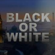 Black Or White Michael Jackson Vision Intro