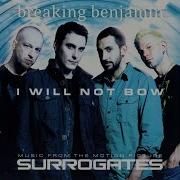 Breaking Benjamin I Will Not Bow Single Version