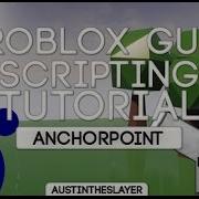 ROBLOX Lua GUI Scripting Tutorial 17 AnchorPoint