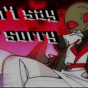 Don T Say Ur Sorry Meme OC